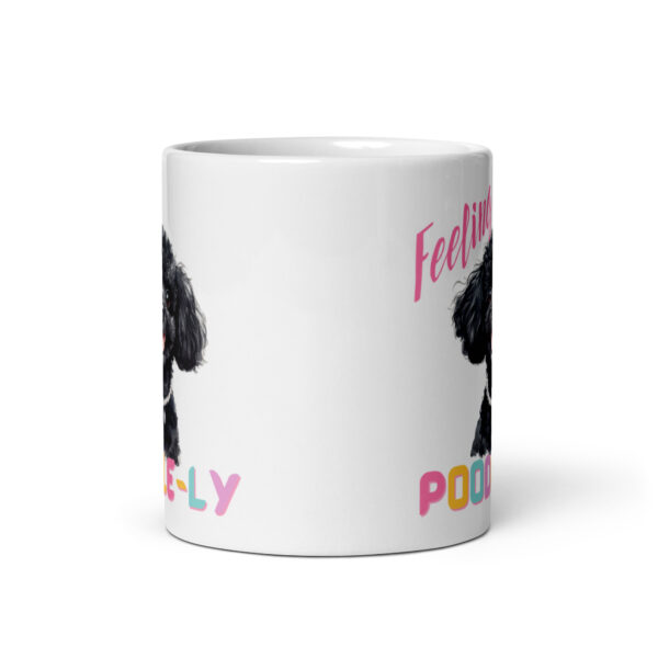 Feeling Poodle-ly Glossy Mug - Image 4