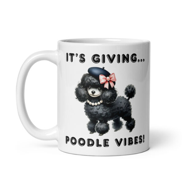 It's Giving Poodle Vibes Mug - Image 3